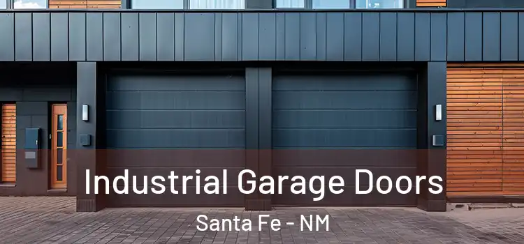  Industrial Garage Doors Santa Fe - NM